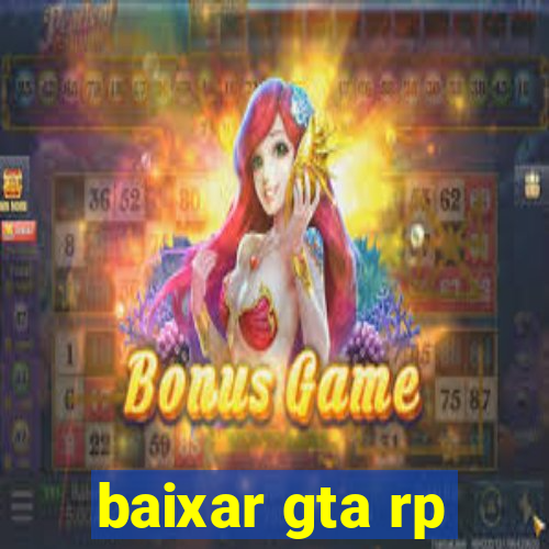 baixar gta rp